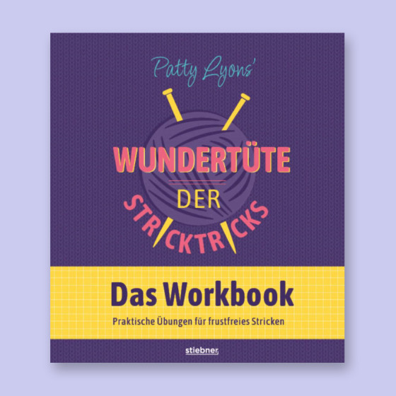 Wundertüte der Stricktricks - Das Workbook