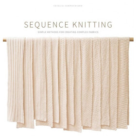 % Sequence Knitting von Cecelia Campochiaro -...