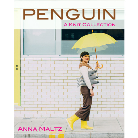 Anna Maltz - Penguin - A knit collection