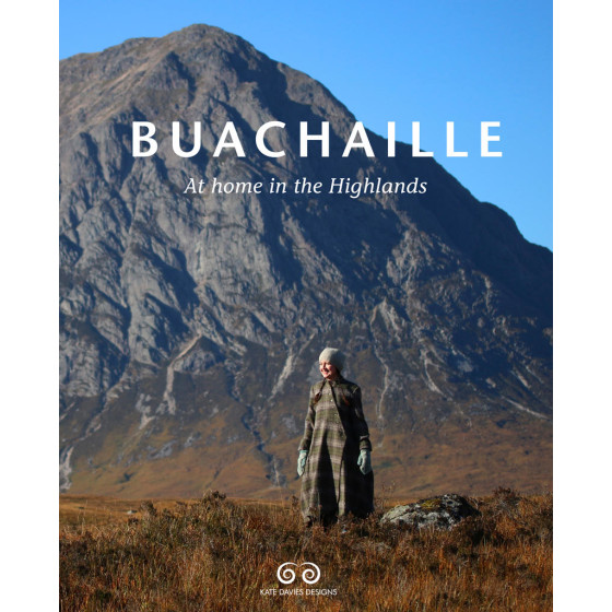 Buachaille: At Home in the Highlands by Kate Davies