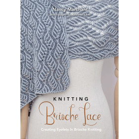 Knitting Brioche Lace | Nancy Marchant